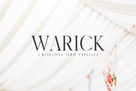 Warick Typeface: A Designer’s Take on Modern Serif Fonts